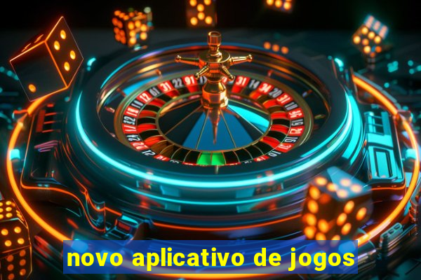 novo aplicativo de jogos